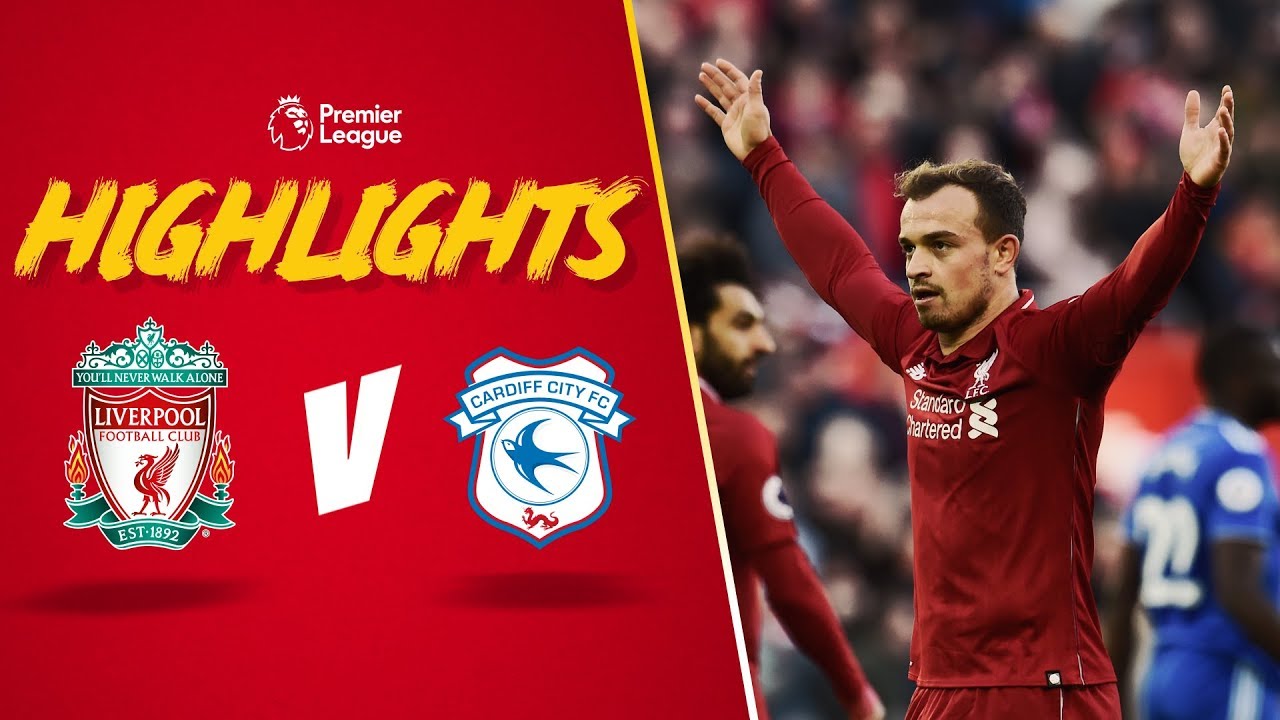 Highlights: LFC 4-1 Cardiff City